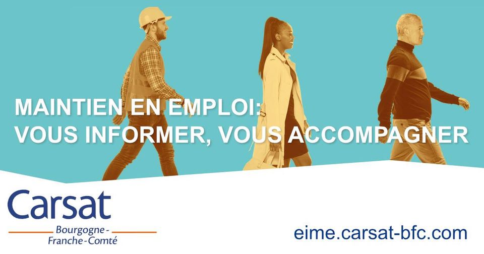 Maintien en emploi, les ressources de la Carsat